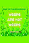 Image for Weeds Are Not Weeds