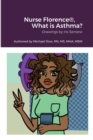 Image for Nurse Florence(R), What is Asthma?