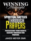 Image for WINNING MIDNIGHT SPIRITUAL BATTLES THROUGH PRAYERS: POSSESSING YOUR NIGHTS SEASON THROUGH FIRE PRAYERS