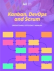 Image for Kanban, DevOps and Scrum: Operational Efficiency Manual