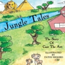 Image for Jungle Tales The Story Of Cant The Ant