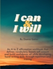 Image for I can &amp; I will