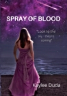 Image for Spray of Blood