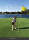 Image for Lil&#39; Champ Plays Golf