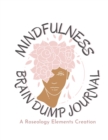 Image for Mindfulness Brain Dump Journal