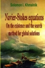 Image for Navier-Stokes Equations. On the Existence and the Search Method for Global Solutions.