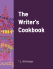 Image for The Writer&#39;s Cookbook