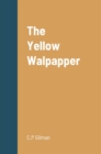 Image for The Yellow Walpapper