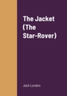Image for The Jacket (The Star-Rover)