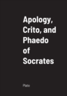 Image for Apology, Crito, and Phaedo of Socrates
