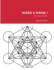 Image for Wised &amp; Rising ! : For Every Parent