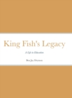 Image for King Fish&#39;s Legacy