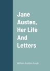 Image for Jane Austen, Her Life And Letters