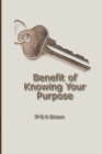 Image for Benefit of Knowing Your Purpose