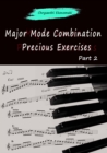 Image for Major Mode Combination Precious Exercises Part 2