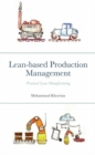 Image for Lean-Based Production Management: Practical Lean Manufacturing