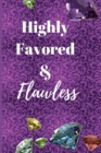 Image for Highly Favored &amp; Flawless