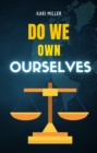 Image for Do We Own Ourselves