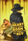 Image for Her Heart was a Locked Room, and Nobody had the Key