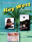 Image for True Secrets of Key West Revealed!