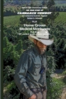 Image for The true story of Cannabis Cowboy - a marijuana business legend PLUS Home Grown Medical Marijuana, DIY medical grade organic cannabis by Bud King. Special 20th Anniversary of the Raid edition with bon