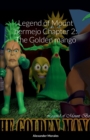 Image for Legend of Mount bermejo Chapter 2 : The Golden mango