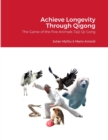 Image for Achieve Longevity Through Qigong