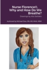 Image for Nurse Florence(R), Why and How Do We Breathe?