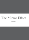 Image for The Mirror Effect : *Reflection*