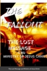 Image for The Lost Message and Ministry of Jesus Christ