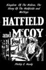 Image for Kingdom Of The Hollow, The Story Of The Hatfields And McCoys