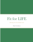 Image for Fit for LIFE : Becoming Your Own Health Coach