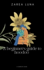 Image for Beginners Guide To Hoodoo