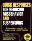 Image for QUICK Responses for Reducing Misbehavior and Suspensions: A Behavioral Toolbox for Classroom and School Leaders