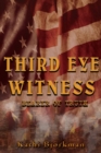 Image for Third Eye Witness: Bearer of Truth