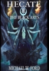 Image for Hecate &amp; The Black Arts