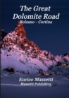 Image for The Great Dolomite Road Bolzano - Cortina