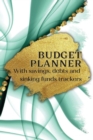 Image for Monthly Budget Planner : One year undated planner with Savings, Sinking Funds and Debts Trackers