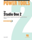 Image for Power tools for Studio One  : master PreSonus&#39; complete music creation and performance software