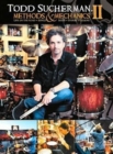 Image for Todd Sucherman – Methods &amp; Mechanics II : Life on the Road, Songs &amp; Solos, Stories, Lessons
