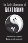 Image for The Daily Adventures of Mixerman