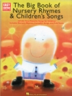 Image for The Big Book of Nursery Rhymes &amp; Children&#39;s Songs