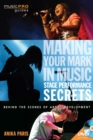 Image for Making your mark in music: stage performance secrets