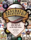 Image for Baseball&#39;s Greatest Hit: The Story of Take Me Out to the Ball Game