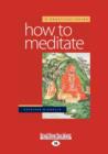 Image for How to Meditate