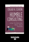 Image for Humble consulting  : how to provide real help faster