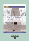 Image for Exploring Gallipoli