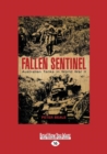 Image for Fallen Sentinel : Australian tanks in World War II