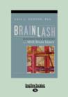 Image for Brainlash : Maximize Your Recovery from Mild Brain Injury
