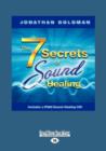 Image for The 7 Secrets of Sound Healing